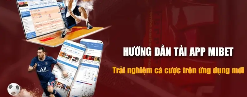 Làm thế nào để tải app mibet